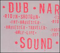 Riding Shotgun - Dub Narcotic Sound System