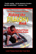 Riding the Dragon's Back: The Great Race to Raft the Wild Yangtzee
