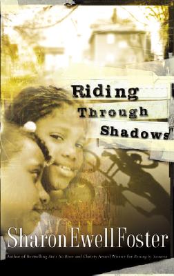 Riding Through Shadows - Foster, Sharon Ewell