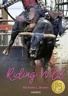 Riding Wild - Brown, Michelle L