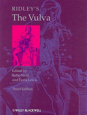 Ridley's the Vulva - Neill, Sallie, MRCP, and Lewis, Fiona M