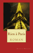 Rien a Paris: Roman