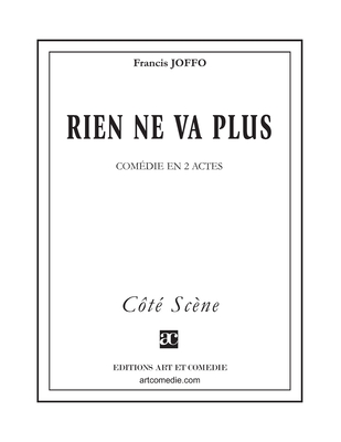 Rien ne va plus: Com?die en deux actes - Joffo, Francis