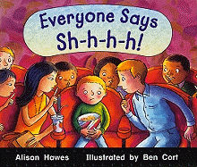 Rigby Literacy: Student Reader Grade 1 (Level 7) Everyone Says Sh-H-H