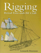 Rigging Period Fore-And-Aft Craft - Petersson, Lennarth