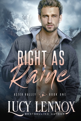 Right as Raine: An Aster Valley Novel - Lennox, Lucy