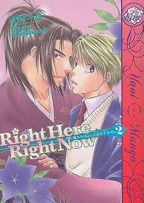 Right Here, Right Now! Volume 2 (Yaoi) - Himawari, Souya