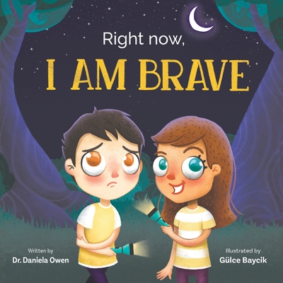 Right Now, I Am Brave - Owen, Daniela