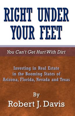 Right Under Your Feet - Davis, Robert J