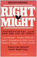 Right V. Might: International Law and the Use of Force