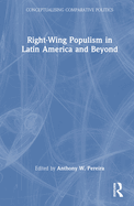 Right-Wing Populism in Latin America and Beyond