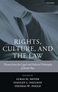 Rights, Culture, and the Law: Themes from the Legal and Political Philosophy of Joseph Raz