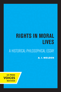 Rights in Moral Lives: A Historical-Philosophical Essay