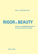 Rigor of Beauty: Essays in Commemoration of William Carlos Williams