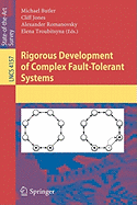 Rigorous Development of Complex Fault-Tolerant Systems