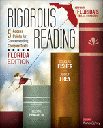 Rigorous Reading, Florida Edition: 5 Access Points for Comprehending Complex Texts