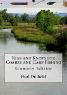 Rigs and Knots for Coarse and Carp Fishing: Economy Edition