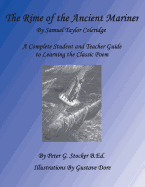 Rime of the Ancient Mariner: A Complete Student Book for Learning the Classic Poem