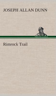 Rimrock Trail - Dunn, Joseph Allan