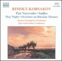 Rimsky-Korsakov: Pan Voyevoda; Sadko; May Night; Overture on Russian Themes - Elena Okolycheva (mezzo-soprano); Moscow State Symphony Orchestra; Igor Golovschin (conductor)
