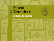 Rincon de Haikus - Benedetti, Mario