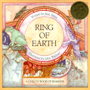 Ring of Earth: A Child's Book of Seasons - Yolen, Jane