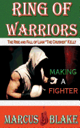 Ring of Warriors: Making a Fighter