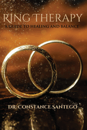 Ring Therapy: A Guide to Healing and Balance