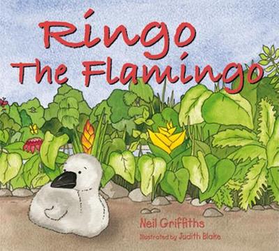 Ringo the Flamingo - Griffiths, Neil