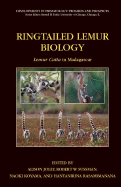 Ringtailed Lemur Biology: Lemur Catta in Madagascar - Jolly, Alison (Editor), and Sussman, Robert W (Editor), and Koyama, Naoki (Editor)