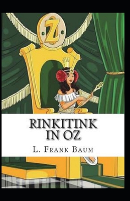 Rinkitink in Oz Annotated - Frank Baum, L