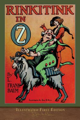 Rinkitink in Oz: Illustrated First Edition - Baum, L Frank