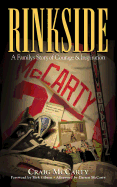 Rinkside: A Family's Story of Courage & Inspiration