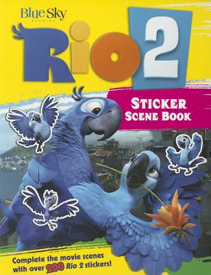 Rio 2 Sticker Scene Book - Regan, Lisa, Ms.