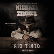 Rio Tinto: A Western Story