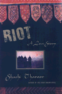 Riot: A Love Story