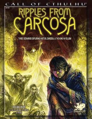 Ripples from Carcosa - Rios, Oscar