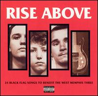 Rise Above: 24 Black Flag Songs to Benefit the West Memphis Three - Various Artists