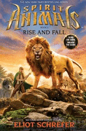 Rise and Fall (Spirit Animals #6) - Schrefer, Eliot