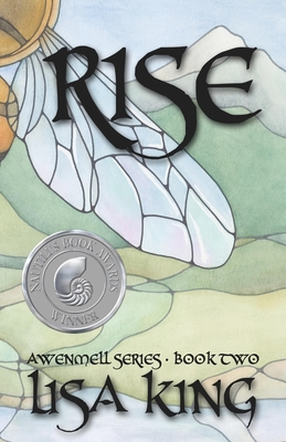 Rise: Awenmell Series: Book Two - King, Lisa