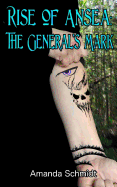 Rise of Ansea: The General's Mark