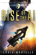 Rise of the AI: Judge, Jury, & Executioner Book 9