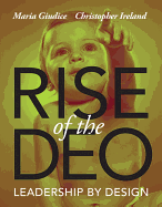 Rise of the Deo: Leadership by Design
