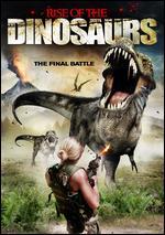 Rise of the Dinosaurs - Anthony Fankhauser