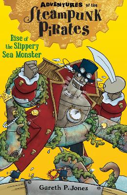 Rise of the Slippery Sea Monster - Jones, Gareth P.