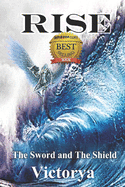 Rise: The Sword and The Shield