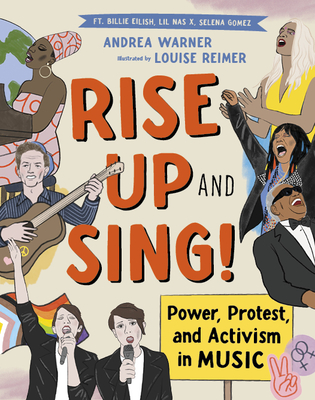 Rise Up and Sing!: Power, Protest, and Activism in Music - Warner, Andrea