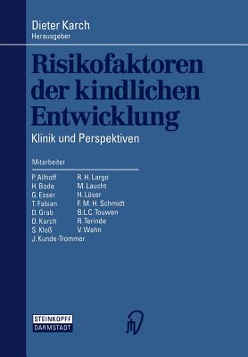 Risikofaktoren Der Kindlichen Entwicklung: Klinik Und Perspektiven - Karch, Dieter (Editor)