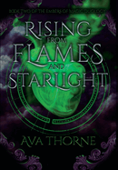 Rising from Flames and Starlight: Book Two of the Embers of Magic Duology