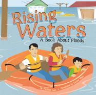 Rising Waters: A Book about Floods